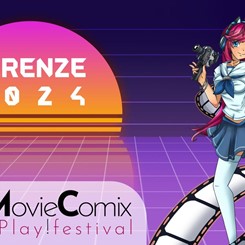 FIRENZE MOVIECOMIX & PLAY FESTIVAL